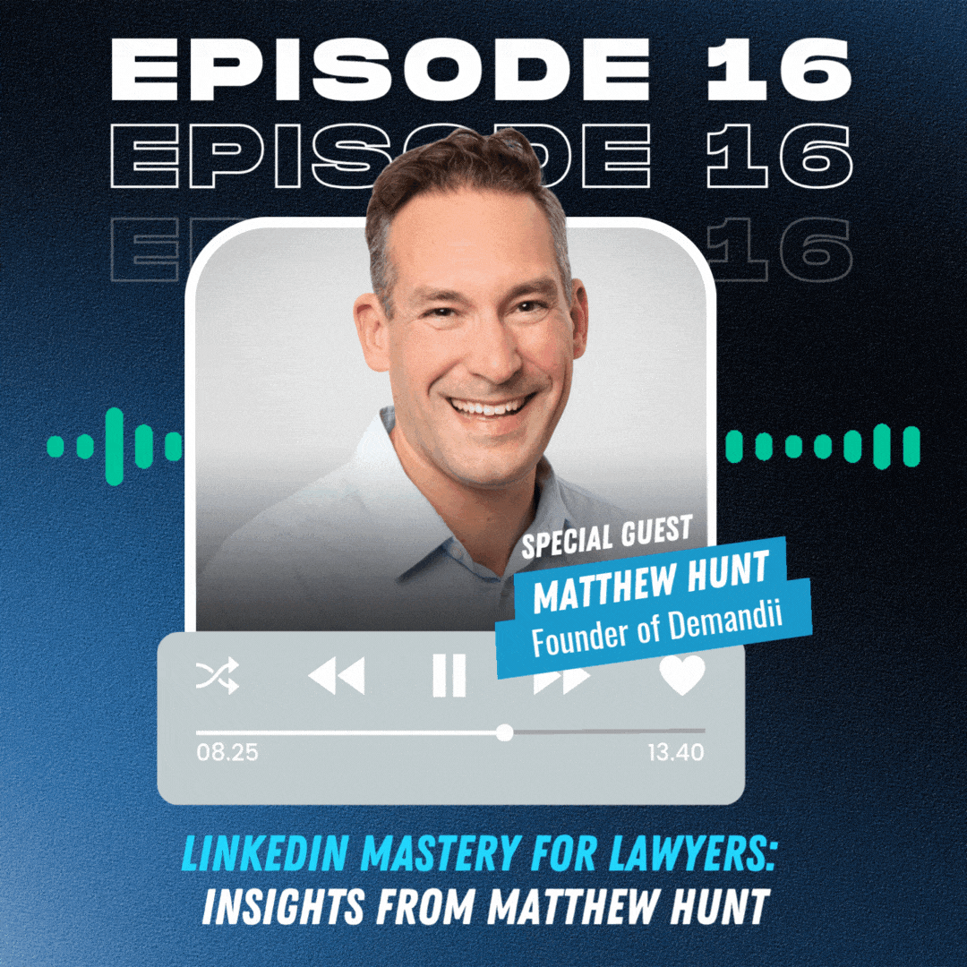 LinkedIn Mastery for Lawyers – Insights from Matthew Hunt