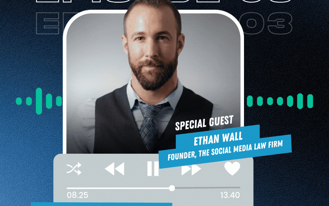 Running a Law Firm Virtually, What is Social Media Law, Personal Branding for Lawyers with Ethan Wall