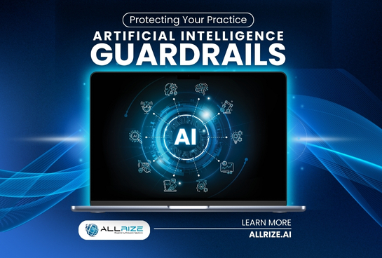 Protecting Your Practice: AI Guardrails