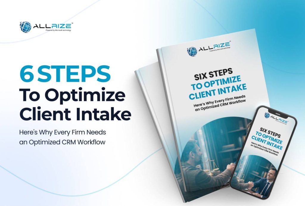 6 Steps to Optimize Client Intake