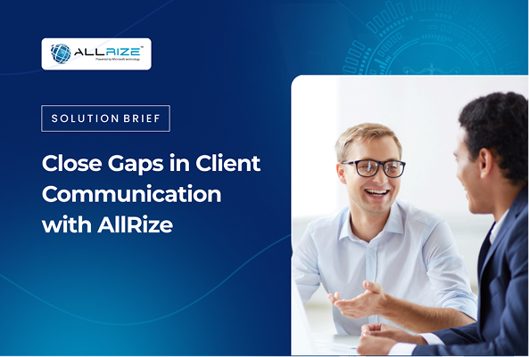 Close Gaps in Client Communication with AllRize