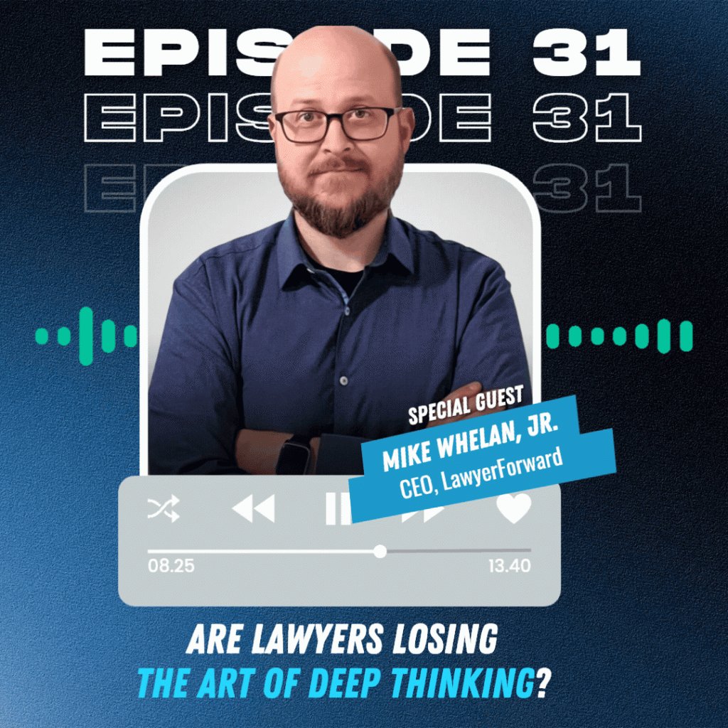 Are Lawyers Losing the Art of Deep Thinking?